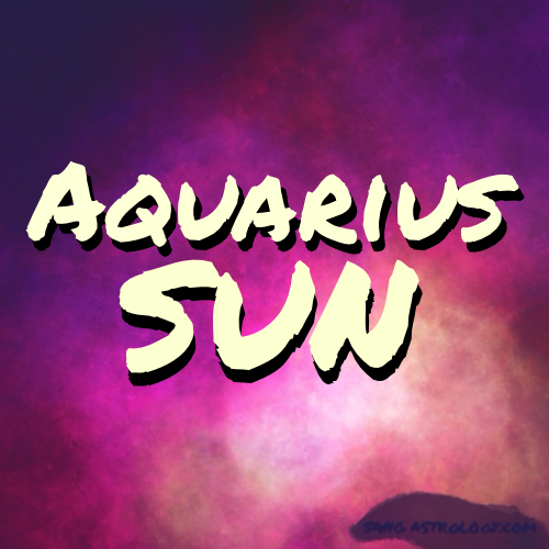 Text reading Aquarius Sun over a pink/purple background